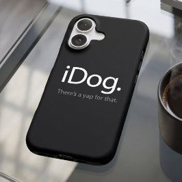 Grappige Tech Geek Hond Quote - iDog Blaffende Gag Case-Mate iPhone Case