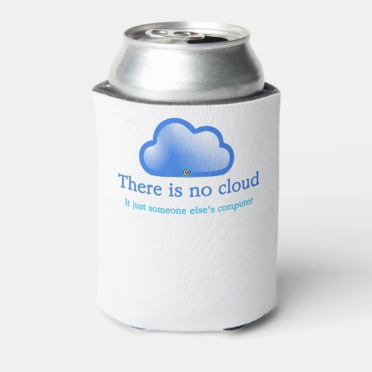 Grappige Tech Humor Er is Geen Cloud Het is Comput Blikjeskoeler (Blikje Achterkant)