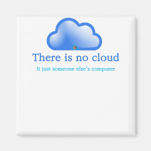 Grappige Tech Humor Er is Geen Cloud Het is Comput Magneet