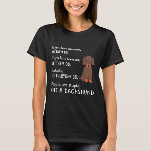 Grappige teckel kleding krijgen een teckel puppy h t-shirt (Voorkant)