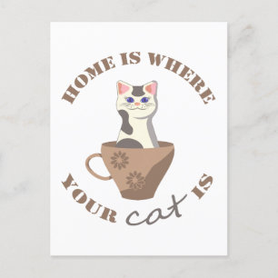 Grappige tekst Home is waar je kat in beker zit Briefkaart