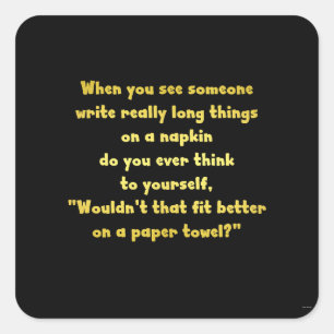Grappige tekst op een servet grap vierkante sticker