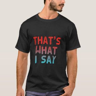 Grappige tekstcitaten Grappige mensen Coole grappe T-shirt