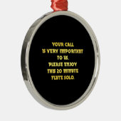 Grappige Telefoon Klantenservice Grap Metalen Ornament (Rechts)