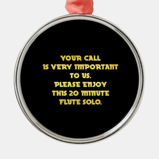 Grappige Telefoon Klantenservice Grap Metalen Ornament (Voorkant)