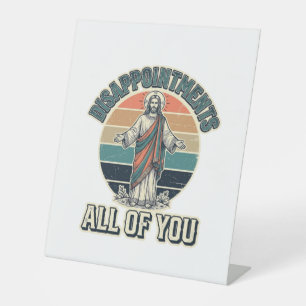 Grappige Teleurstellingen Allemaal Jullie Religieu Reclamebord Met Voetstuk