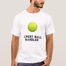 Grappige Tennis Expert Ball Handler T-shirt