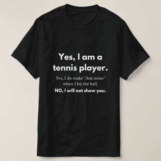 Grappige Tennis Noise Exhale Sound Humor Typografi T-shirt (Design voorkant)