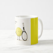 Grappige tennis spreuk koffiemok (Voorkant rechts)