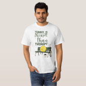 Grappige tennis spreuk t-shirt (Voorkant volledig)