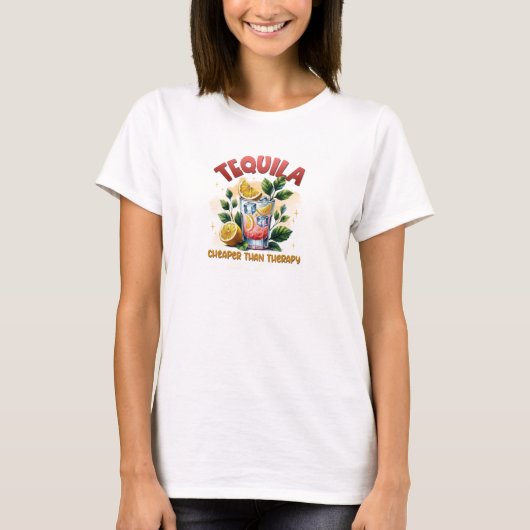 Grappige tequila goedkoper dan therapie t-shirt (Voorkant)