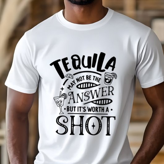 Grappige tequila is misschien niet het antwoord t-shirt