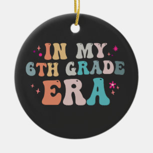 Grappige terug naar school In mijn 6e klas tijdper Keramisch Ornament