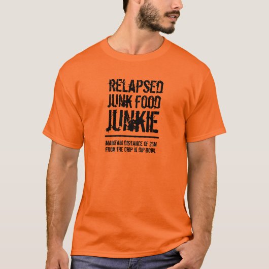 Grappige teruggevallen junk food junkie t-shirt (Voorkant)