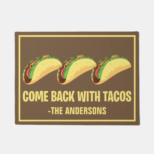 Grappige Terugkomst Met Tacos Op Maat Gemonogramme Deurmat (Voorkant)