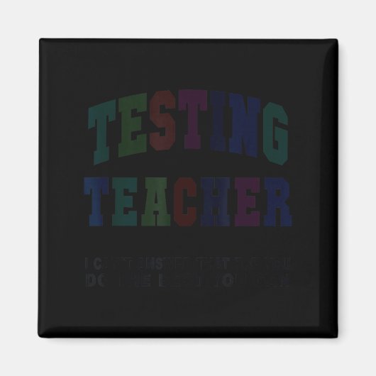 Grappige test leraar test dag bruh wiskunde ela sq magneet (Voorkant)