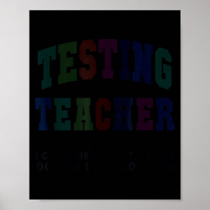 Grappige test leraar test dag bruh wiskunde ela sq poster