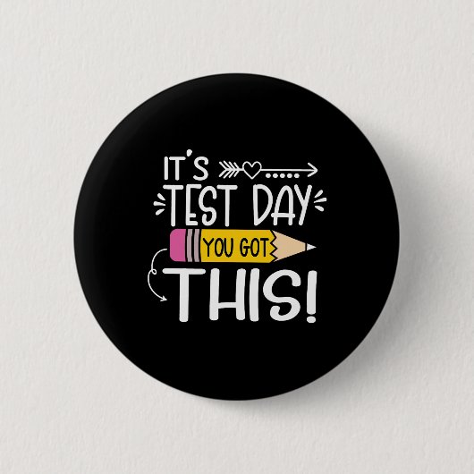 Grappige Testdag Het Is Testdag Je Krijgt Dit Onde Ronde Button 5,7 Cm (Voorkant)