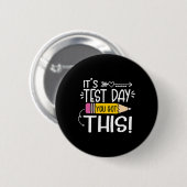 Grappige Testdag Het Is Testdag Je Krijgt Dit Onde Ronde Button 5,7 Cm (Voorkant /achterkant)