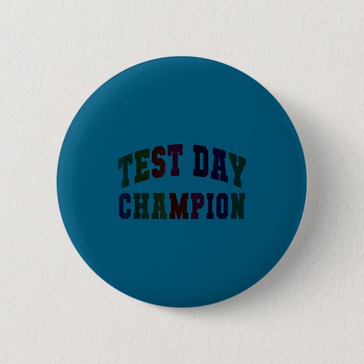 Grappige testdag kampioen test leraar alles ronde button 5,7 cm (Voorkant)