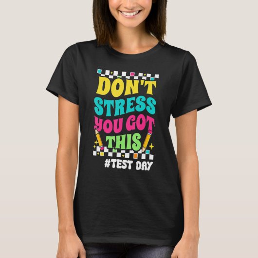 Grappige Testdag Leraar Groovy Testdag Motivati T-shirt (Voorkant)