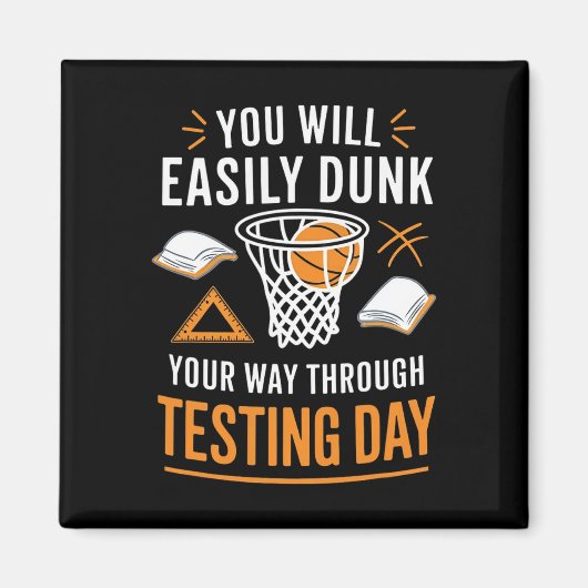 Grappige Testdag Leraar Sketll Dunk Testdag Thee Magneet (Voorkant)