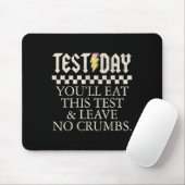 Grappige testdag leraren je eet deze test links muismat (Met muis)