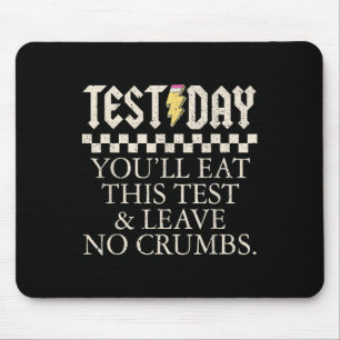 Grappige testdag leraren je eet deze test links muismat