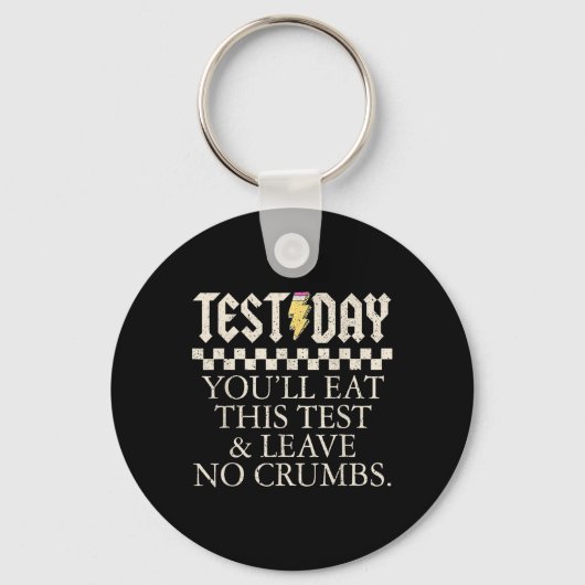 Grappige testdag leraren je eet deze test links sleutelhanger (Voorkant)