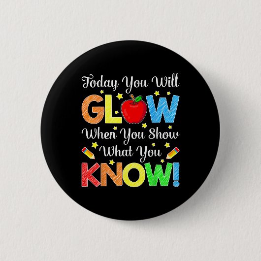 Grappige testdag modus op leraar testdag gloed je ronde button 5,7 cm (Voorkant)