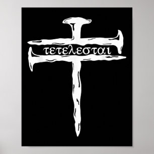 Grappige Tetelestai Het Is Voltooid Kruis Jezus Bi Poster