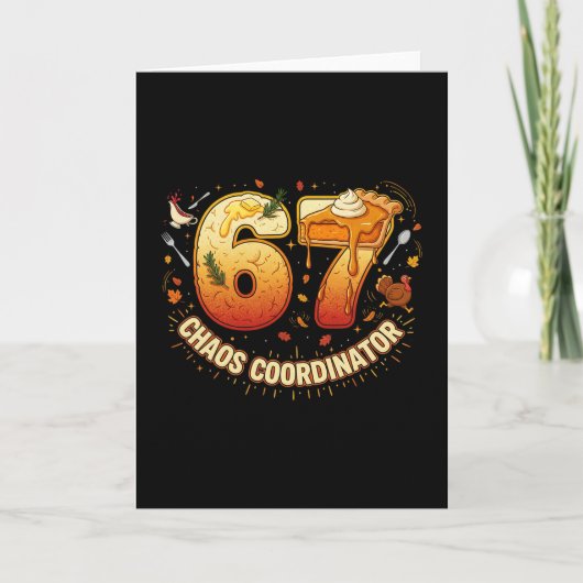 Grappige Thanksgiving Chaos Coördinator 67 Meme He Kaart (Voorkant)