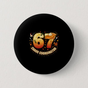Grappige Thanksgiving Chaos Coördinator 67 Meme He Ronde Button 5,7 Cm
