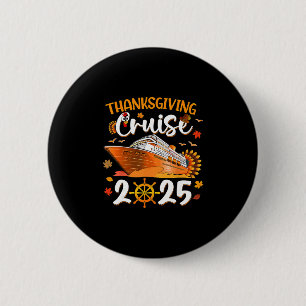 Grappige Thanksgiving Cruise 2025 Kalkoen Crew Fam Ronde Button 5,7 Cm