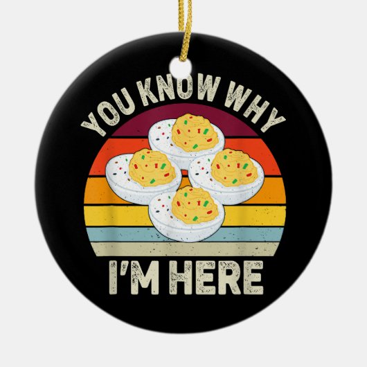 Grappige Thanksgiving Devilled Eieren Je Weet Waar Keramisch Ornament (Voorkant)