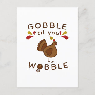 Grappige Thanksgiving - GOBBLE TILL YOU WOBBLE VIN Briefkaart