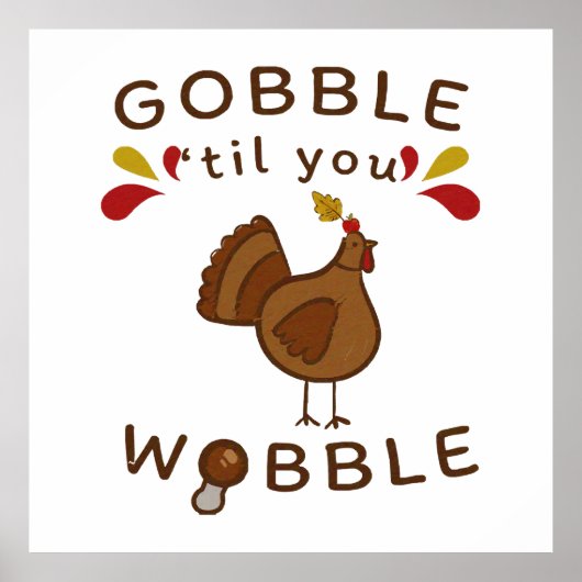 GRAPPIGE THANKSGIVING - GOBBLE TOTDAT JE WIEBELT POSTER (Voorkant)