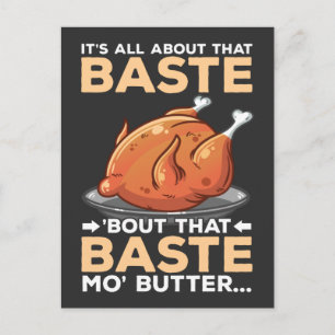 Grappige Thanksgiving-kalkoen All About That Baste Briefkaart