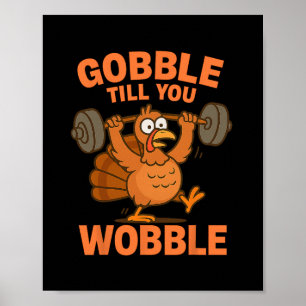 Grappige Thanksgiving Kalkoen Gym Gobble Tot Je Wo Poster