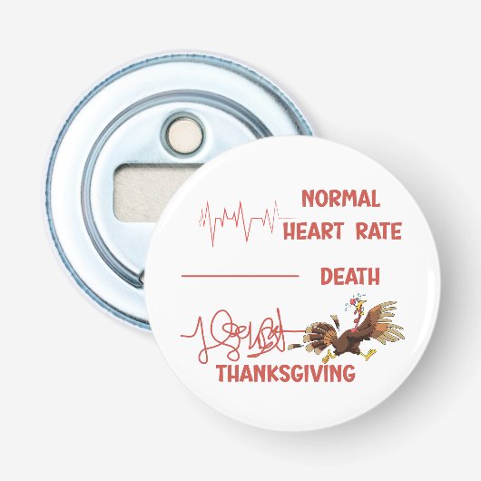 Grappige Thanksgiving kalkoen tekst. Button Flesopener (Voorkant)