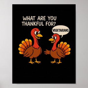 Grappige Thanksgiving Kalkoen Vegetarische Grappig Poster