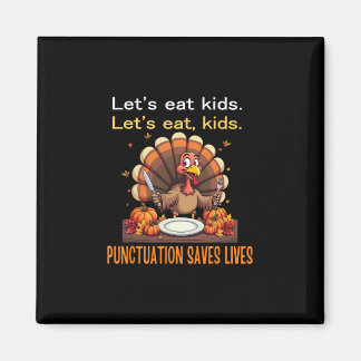 Grappige Thanksgiving Leraar Kalkoen Laten we Kind Magneet