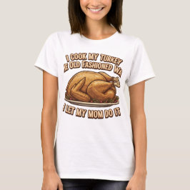 Grappige Thanksgiving Quote Ik Kook Mijn Kalkoen T-shirt