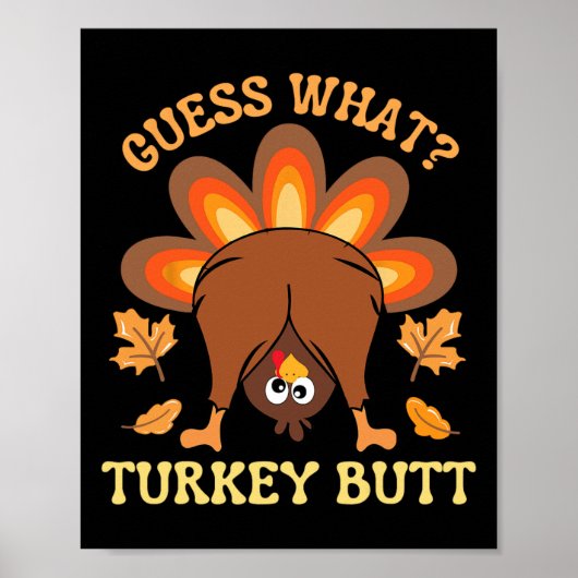 Grappige Thanksgiving raad eens wat Turkije kont Poster (Voorkant)