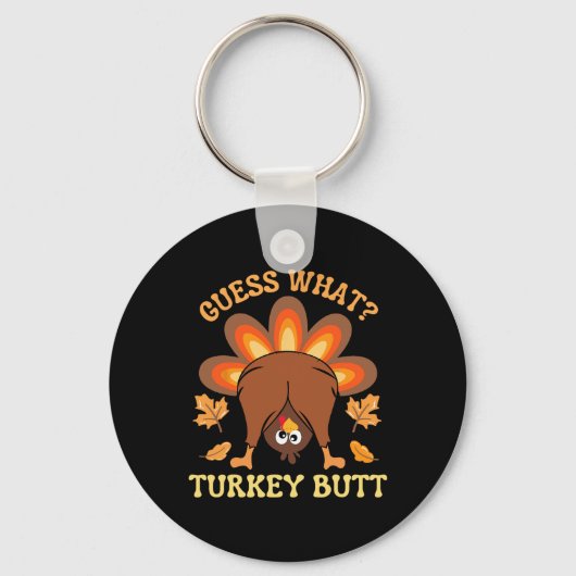 Grappige Thanksgiving raad eens wat Turkije kont Sleutelhanger (Voorkant)