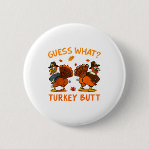 Grappige Thanksgiving Raad Wat Kalkoen Staart Here Ronde Button 5,7 Cm