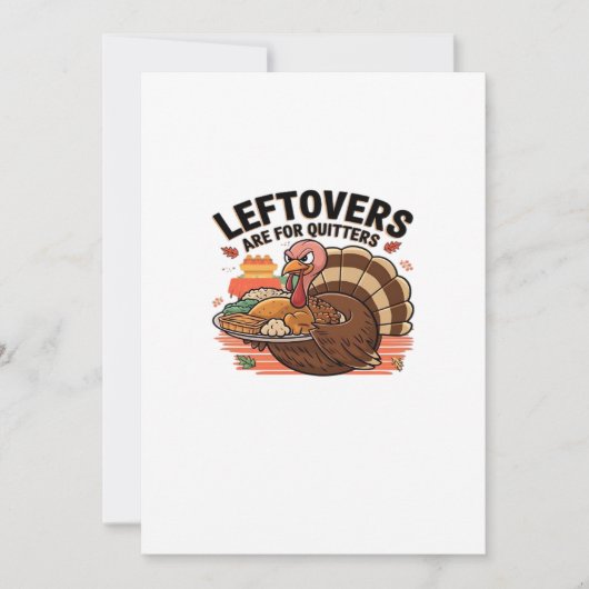 Grappige Thanksgiving - Resterende eten is voor op Feestdagenkaart (Voorkant)