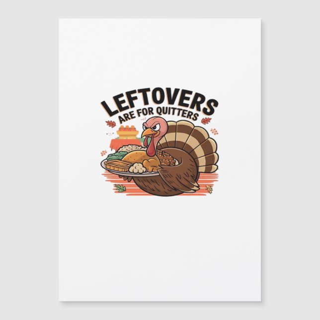 Grappige Thanksgiving - Resterende maaltijden zijn (Voorkant)