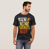 Grappige Thanksgiving Runner - Run Wine Turkey Nap T-shirt (Voorkant volledig)