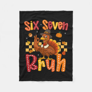 Grappige Thanksgiving Turkey Six Seven Bruh Meme J Fleece Deken